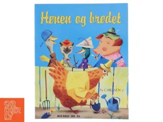Hønen og brødet (Bog) fra Carlsen