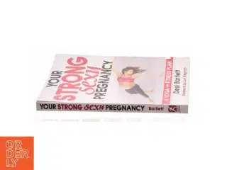 Your Strong  Sexy Pregnancy af Desi Bartlett (Bog)