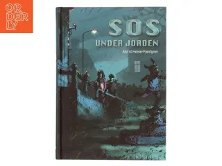 SOS - under jorden af Astrid Heise-Fjeldgren (Bog)