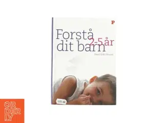 Forstå dit barn 2-5 år af Stein Erik Ulvund (bog)