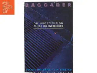 Cecilie Høigaard og Liv Finstad: Baggader