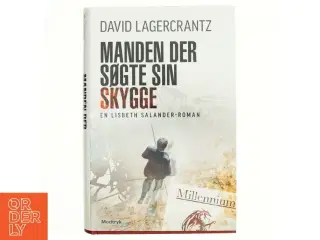 Manden der søgte sin skygge af David Lagercrantz (Bog)