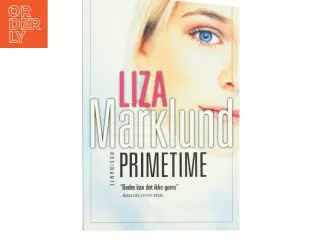 Liza Marklund D"NISCH - Primetime Prime Time af Liza Marklund (Bog)