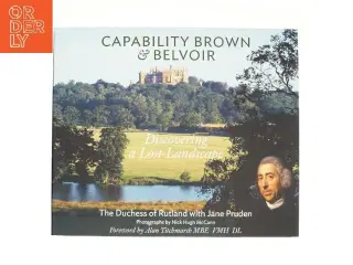 Capability Brown & Belvoir af Emma Duchess of Rutland, Jane Pruden (Bog)