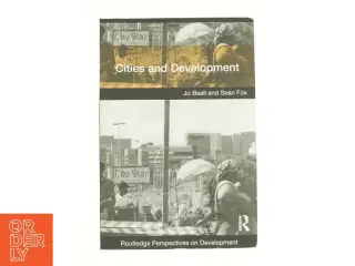 Cities and Development by Sean, Goodfellow, Tom, Beall, Jo Fox af Jo Beall (Bog)