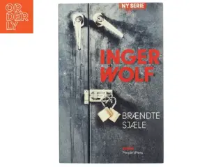 &#39;Brændte sjæle: krimi&#39; af Inger Wolf (bog)