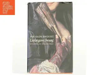 Livlægens besøg af Per Olov Enquist