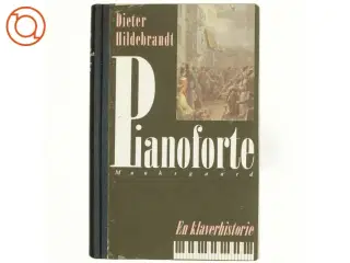 Pianoforte af Dieter Hildebrandt
