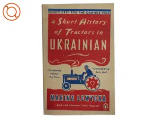 A short history of tractors in Ukrainian af Marina Lewycka (Bog)