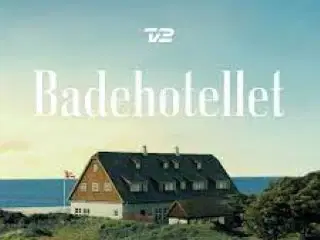 BADEHOTELLET  1 TIL 8