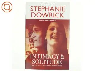 Intimacy and Solitude af Stephanie Dowrick (Bog)