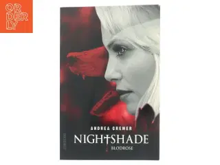 Nightshade. Bind 3, Blodrose af Andrea Cremer (Bog)
