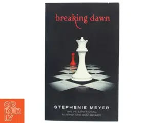 Breaking Dawn by Stephenie Meyer af Stephenie Meyer (Bog)