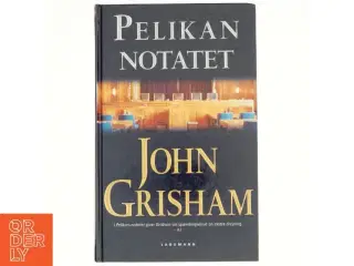 Pelikan notatet af John Grisham (Bog)