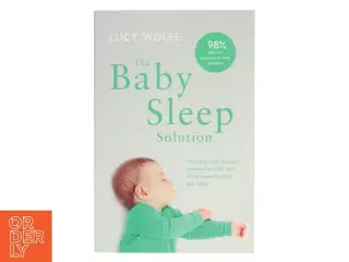 The Baby Sleep Solution af Lucy Wolfe (Bog)