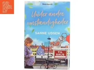Under andre omstændigheder : roman af Sanne Udsen (Bog)