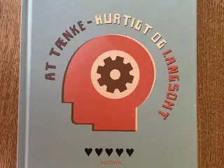 At tænke - hurtigt og langsomt, Daniel Kahneman