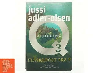 Flaskepost fra P : krimithriller af Jussi Adler-Olsen (Bog)