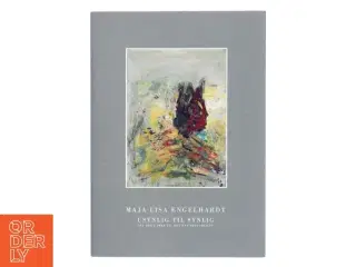 Usynlig til Synlig af Maja Lisa Engelhardt (Bog)