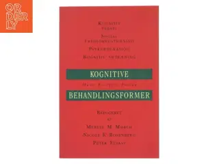 Kognitive behandlingsformer : kognitiv terapi, social færdighedstræning, psykoedukation og kognitiv optræning. Appendix (Bog)