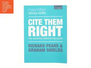 Cite them right : the essential referencing guide af Graham J. Shields (Bog)