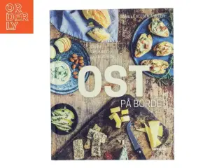 Ost på bordet af Camilla Bojsen-Møller (Bog)