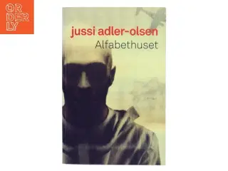 Alfabethuset af Jussi Adler-Olsen (Bog)