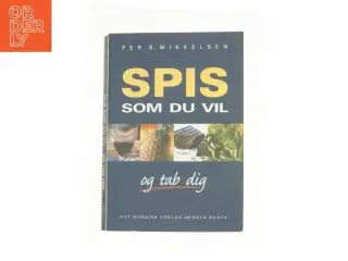 Spis som du vil og tab dig fra Bog