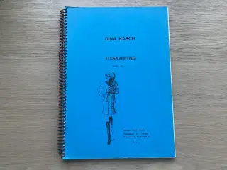 Tilskæring,  Anden del   -  Dina Kasch