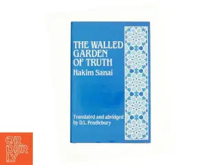 The Walled Garden of Truth af Hakim Sanai (Bog)