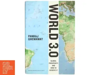 'World 3.0: global prosperity and how to achieve it' af Pankaj Ghemawat (bog)
