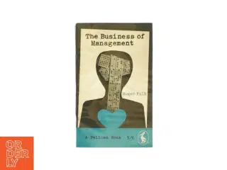 The business of management af Roger Falk (Bog)