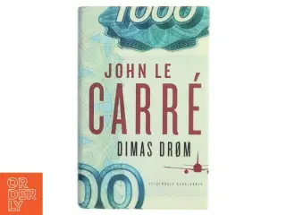Dimas drøm : roman af John Le Carré (Bog)