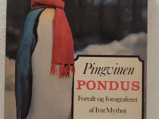Ivar Myrhøj: Pingvinen Pondus. 1.udgave år 1966