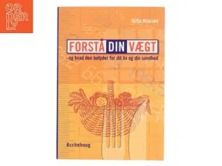 Forstå din vægt af Gitte Klausen (Bog)