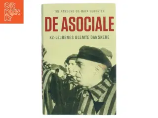 De asociale : kz-lejrenes glemte danskere af Tim Panduro (Bog)