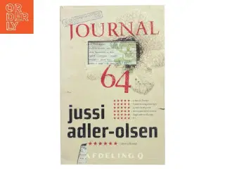 Journal 64 : krimithriller af Jussi Adler-Olsen (Bog)