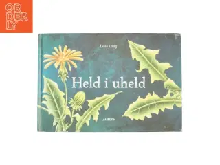 Held i uheld af Lene Lang (Bog)