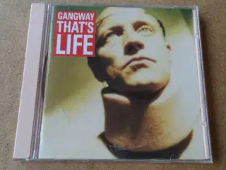 Gangway ** That's Life