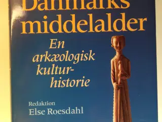 Dagligliv i Danmarks middelalder, Else Roesdahl   