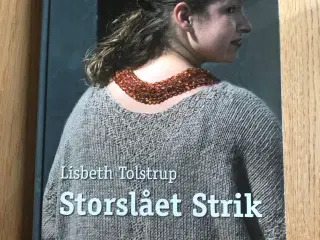 Storslået Strik  af Lisbeth Tolstrup