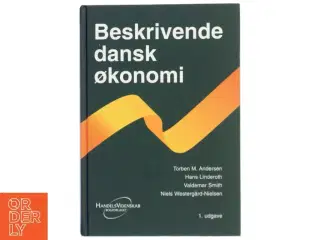 Beskrivende dansk økonomi af Torben M. Andersen (f. 1956) (Bog)