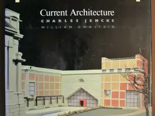 current architecture, by charles jencks and willia