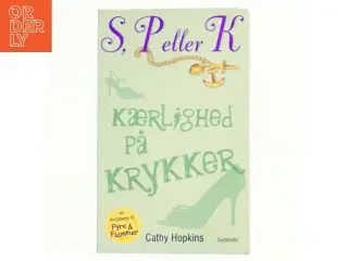 Kærlighed på krykker af Cathy Hopkins (Bog)