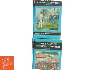 Vore Gamle Tropekolonier Bd. 1 til 8