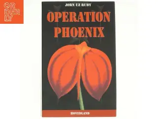 Operation Phoenix af Jørn Uz Ruby
