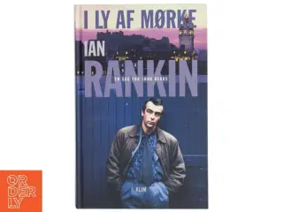 I ly af mørke af Ian Rankin (Bog)