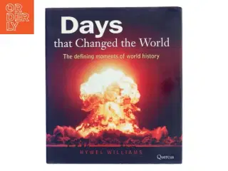 Days That Changed the World af Hywel Williams (Bog)