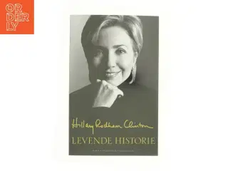Levende historie af Hillary Rodham Clinton (Bog)