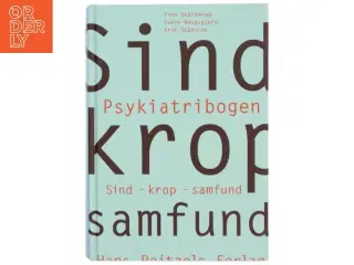 Psykiatribogen : sind, krop, samfund af Finn Skårderud (Bog)